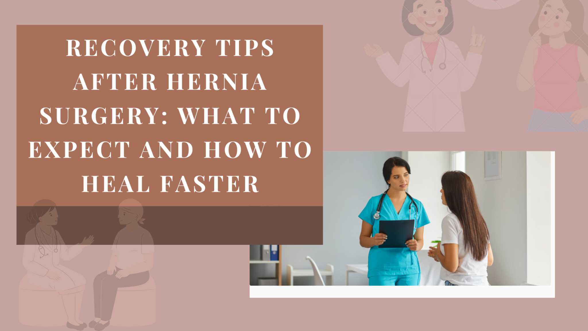 Recovery Tips After Hernia Surgery What To Expect And How To Heal Faster Dr Sadashiv